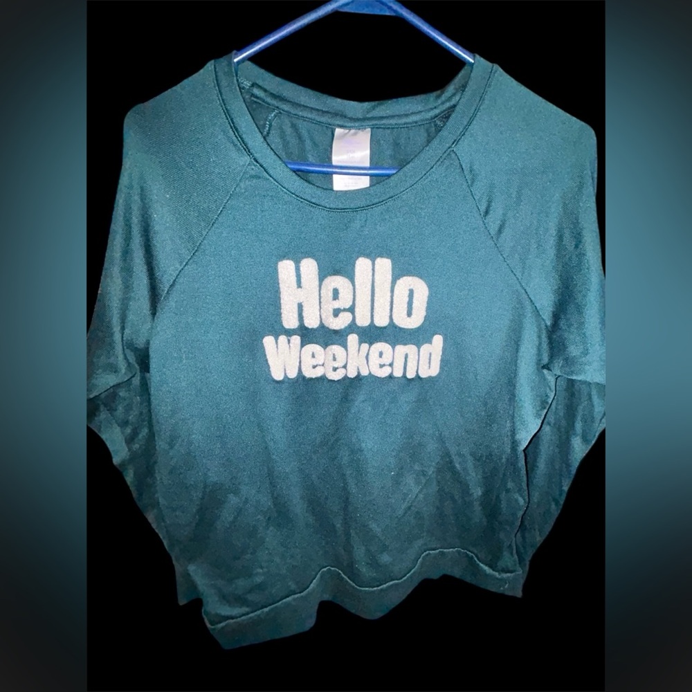 Secret Treasures Teal "Hello Weekend" Graphic Sweatshirt - Small (4-6)